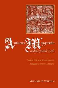 Anthonius Margaritha and the Jewish Faith