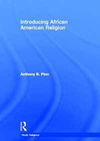 Introducing African American Religion