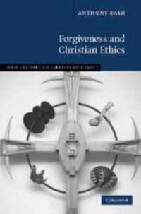 Forgiveness and Christian Ethics