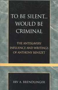 To Be Silent... Would be Criminal