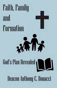 Faith, Family, and Formation