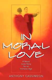 In Moral Love