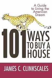 101 Ways to Buy a House