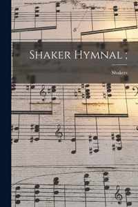 Shaker Hymnal;