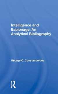 Intelligence and Espionage: An Analytical Bibliography