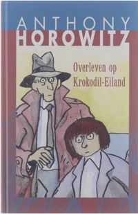 Overleven op krokodil - eiland - Anthony Horowitz