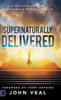 Supernaturally Delivered