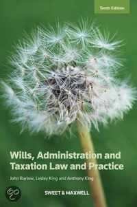 Wills, Administration and Taxation Law and Practice