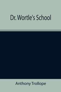 Dr. Wortle's School