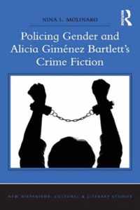 Policing Gender and Alicia Gimenez Bartlett's Crime Fiction