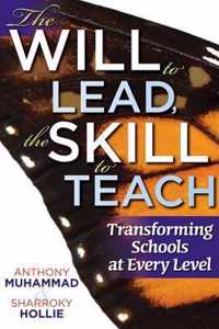 The Will to Lead, the Skill to Teach