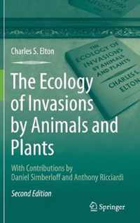 The Ecology of Invasions by Animals and Plants