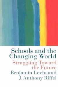 Schools and the Changing World