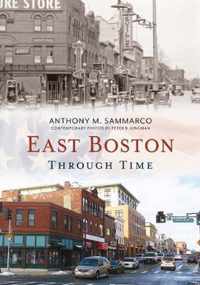 East Boston Through Time