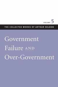 Government Failure & Over-Government