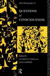 Questions of Consciousness