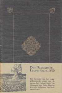 Den Nassauschen Lauren-crans. Beschrijvinghe ende af-beeldinge van alle de Victorien so te Water als te Lande (...) Deur het wijs ende clouck beleyt des hooch-ghebooren Fursts Maurits van Nassau