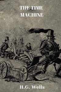 The Time Machine by H.G. Wells