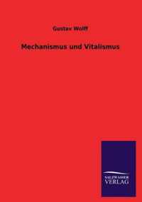 Mechanismus und Vitalismus