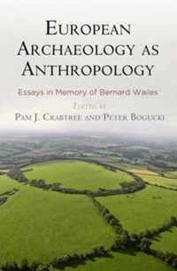 European Archaeology as Anthropology