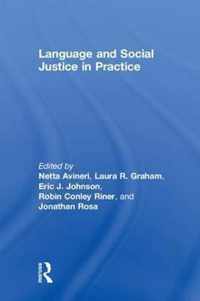 Language and Social Justice in Practice