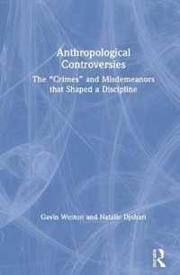 Anthropological Controversies