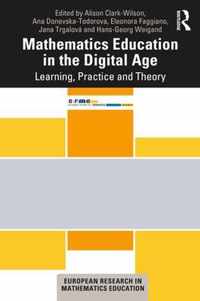 Mathematics Education in the Digital Age