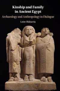 Kinship and Family in Ancient Egypt