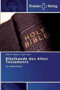 Bibelkunde des Alten Testaments