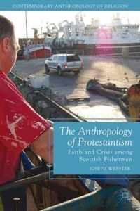 The Anthropology of Protestantism