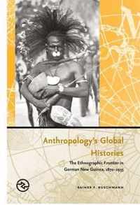 Anthropology's Global Histories