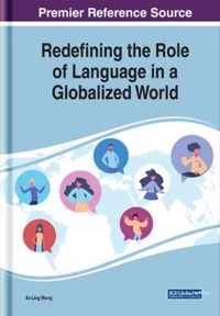 Redefining the Role of Language in a Globalized World