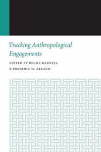 Tracking Anthropological Engagements