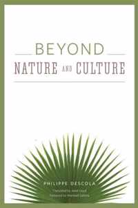 Beyond Nature and Culture