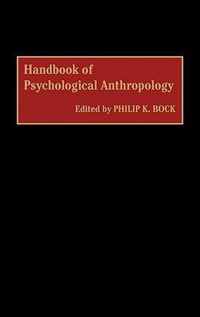 Handbook of Psychological Anthropology