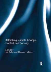 Rethinking Climate Change, Conflict and Security