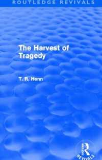 The Harvest Of Tragedy (Routledge Revivals)