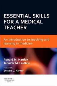 Essential Skills for a Medical Teacher