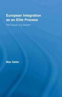 European Integration as an Elite Process