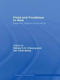 Food and Foodways in Asia