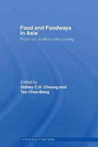 Food and Foodways in Asia