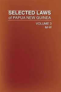 Selected Laws of Papua New Guinea