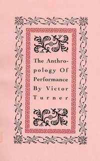 The Anthropology of Performance