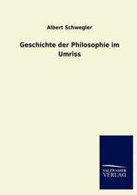 Geschichte der Philosophie im Umriss