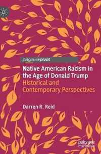 Native American Racism in the Age of Donald Trump