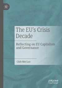 The EU s Crisis Decade