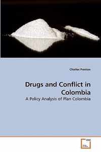 Drugs and Conflict in Colombia