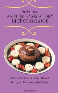 Definitive Anti Inflammatory Diet Cookbook