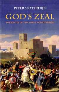 God's Zeal: The Battle of the Three Monotheisms