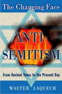 The Changing Face of Antisemitism